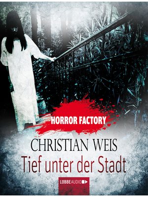 cover image of Tief unter der Stadt--Horror Factory 12